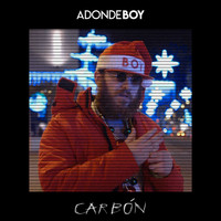 Adonde Boy - Carbón (Explicit)