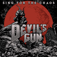 Devil's Gun - Sing for the Chaos (Explicit)
