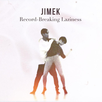 Jimek - Record-Breaking Laziness