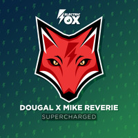 Dougal and Mike Reverie - Supercharged