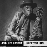 John Lee Hooker - Greatest Hits