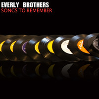 Everly Brothers - Songs to Remember