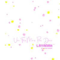 Layanah - 1 Fois Mais Pas 2 (Acoustic Version)