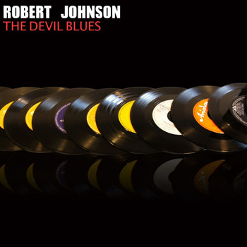 Robert Johnson - The Devil Blues