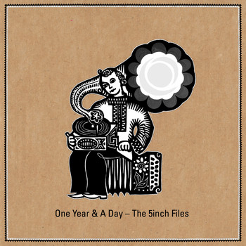 Various Artists - One Year and a Day - The 5inch Files