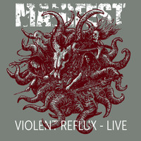 Manifest - Violent Reflux - Live