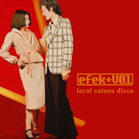 Efektvol - Local Satano Disco