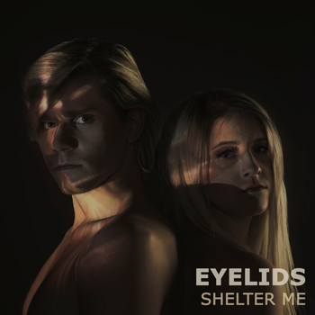 Eyelids - Shelter Me