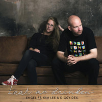 Engel - Laat Me Drinken (feat. Kim Lee & Diggy Dex)