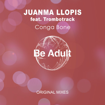Juanma Llopis - Conga Bone