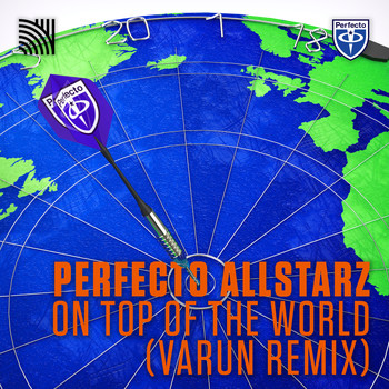 Perfecto Allstarz - On Top of the World