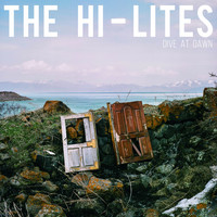 The Hi-Lites - Dive at Dawn (Explicit)