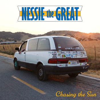 Nessie the Great - Chasing the Sun (Explicit)
