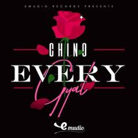 Chino - Every Gyal