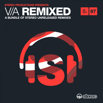 Various Artists - Remixed (A Bundle of Stereo Unreleased Remix)