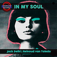 Jack Delhi, Reinoud van Toledo - In My Soul