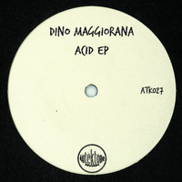 Dino Maggiorana - Acid