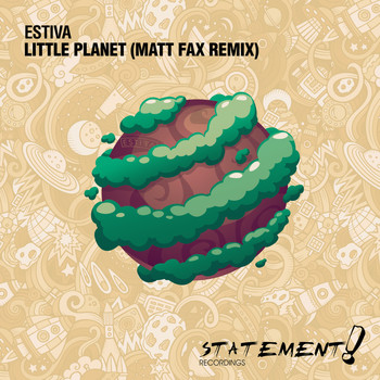 Estiva - Little Planet (Matt Fax Remix)