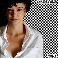 Andreia Dias - Vol. 3