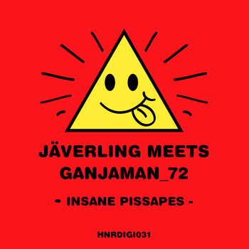 Rickard Jäverling featuring Ganjaman_72 - Insane Pissapes