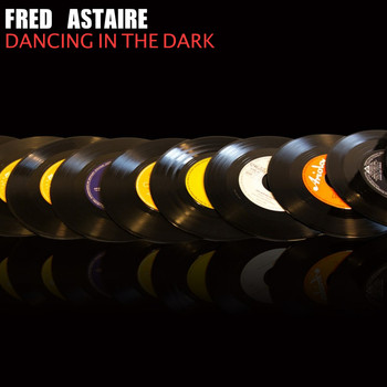 Fred Astaire - Dancing in the Dark