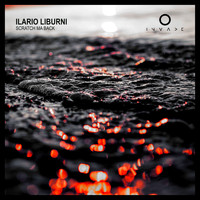 Ilario Liburni - Scratch Ma Back EP