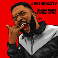 Jayinnacity - Show P3p3 Instrumental