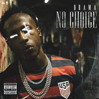 Drama - No Choice (Explicit)