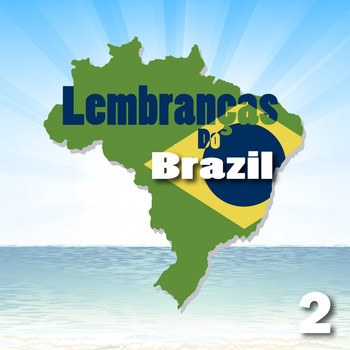Various Artists - Lembranças do Brasil, Vol. 2