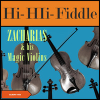 Helmut Zacharias & His Magic Violins - Hi-Fi-Fiddle (Original Album 1958)