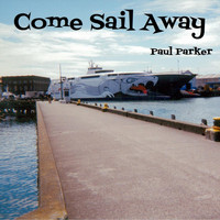 Paul Parker - Come Sail Away