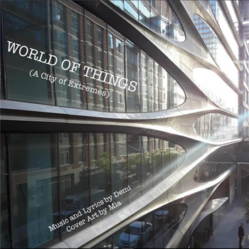 DEMI - World of Things (A City of Extremes)