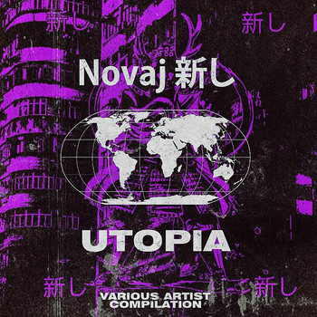 Various Artists - Novaj 新し Utopia