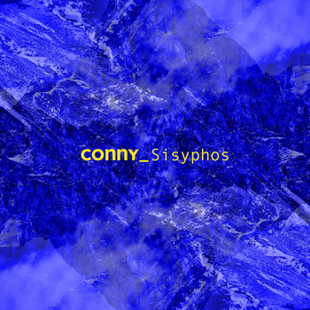 Conny - Sisyphos (Explicit)