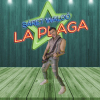 Sáret Waloó - La Plaga
