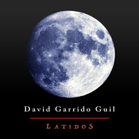 David Garrido Guil - Latidos