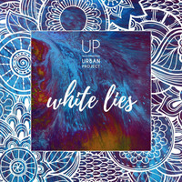 Urban Project - White Lies
