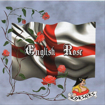 The Corsairs - English Rose