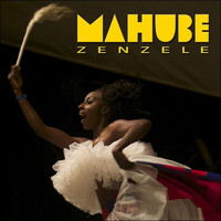 Mahube - Zenzele