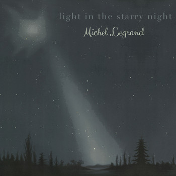Michel Legrand - Light in the starry Night