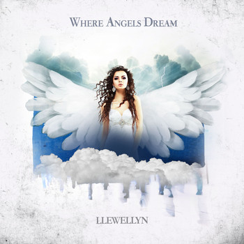 Llewellyn - Where Angels Dream