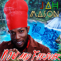 Jah Mason - Now and Forever