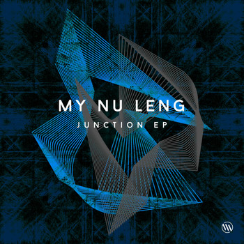 My Nu Leng - Junction - EP