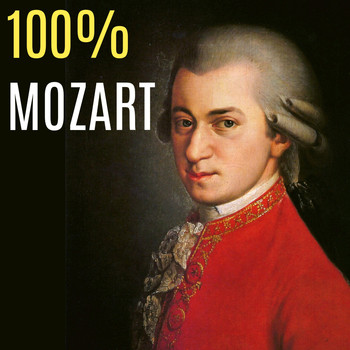 Wolfgang Amadeus Mozart - 100% Mozart