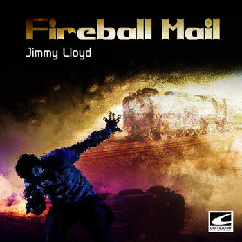 Jimmy Lloyd - Fireball Mail