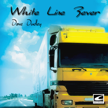 Dave Dudley - White Line Fever