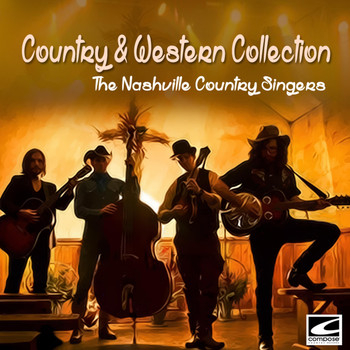 The Nashville Country Singers - Country & Western Collection