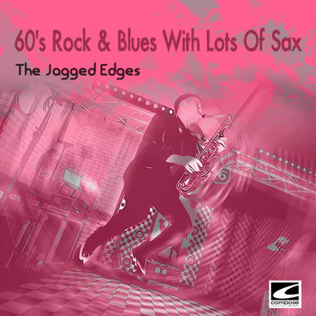 The Jagged Edges - 60's Rock & Blues With Lots Of Sax