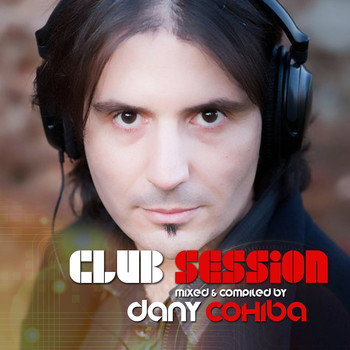 Various Artists - Club Session presented by Dany Cohiba