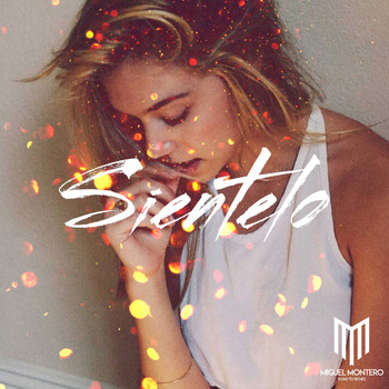Miguel Montero - Sientelo